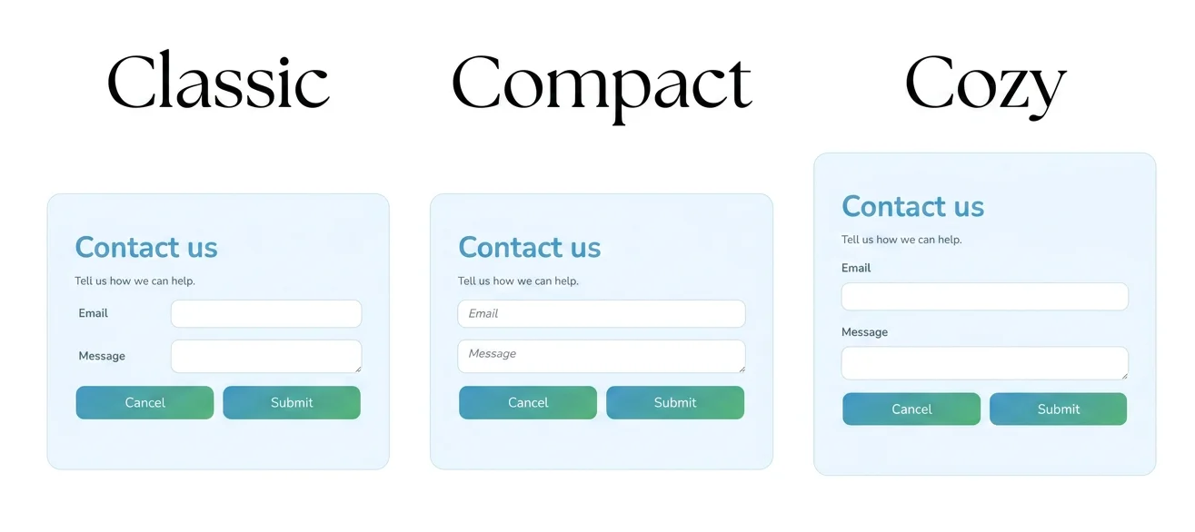 Form Layout options Classic Compact Cozy